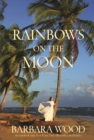 Image for Rainbows on the Moon