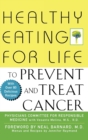 Image for Healthy Eating for Life to Prevent and Treat Cancer