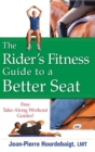 Image for The Rider&#39;s Fitness Guide to a Better Seat