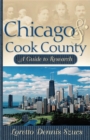 Image for Chicago &amp; Cook County : A Guide to Research