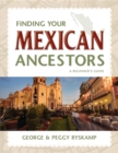 Image for Finding Your Mexican Ancestors