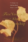 Image for Free Yourself From an Abusive Relationship: A Guide to Taking Back Your Life