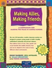Image for Making Allies, Making Friends: A Curriculum for Making the Peace in Middle School