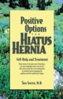 Image for Positive Options for Hiatus Hernia: Self-Help and Treatment