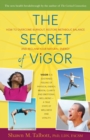Image for Secret of Vigor: How to Overcome Burnout, Restore Metabolic Balance, and Reclaim Your Natural Energy