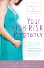 Image for Your High-Risk Pregnancy: A Practical and Supportive Guide