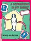 Image for GROW: A Separation in My Family: A Child&#39;s Workbook About Parental Separation and Divorce