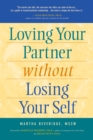 Image for Loving Your Partner Without Losing Your Self