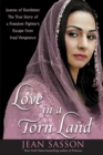 Image for Love in a Torn Land : Joanna of Kurdistan: The True Story of a Freedom Fighter&#39;s Escape from Iraqi Vengeance