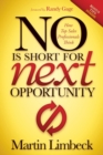 Image for NO is Short for Next Opportunity : How Top Sales Professionals Think