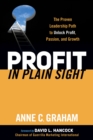 Image for Profit in Plain Sight : The Proven Leadership Path to Unlock Profit, Passion, and Growth