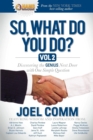 Image for So What Do YOU Do?: Discovering the Genius Next Door With One Simple Question