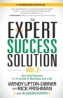 Image for The Expert Success Solution : Get Solid Results in 16 Areas of Business and Life