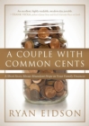 Image for A Couple With Common Cents: A Short Story About Abundant Hope in Your Family Finances