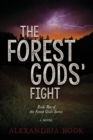 Image for The Forest Gods&#39; Fight