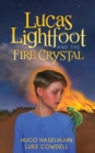 Image for Lucas Lightfoot and the Fire Crystal