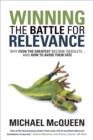 Image for Winning the Battle for Relevance: Why Even the Greatest Become Obsolete . . . And How to Avoid Their Fate