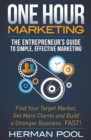 Image for One Hour Marketing: The Entrepreneur&#39;s Guide to Simple Effective Marketing