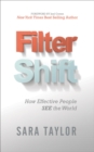 Image for Filter Shift: How Effective People See the World