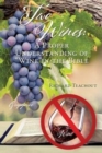 Image for Two Wines : A Proper Understanding of &quot;Wine&quot; in the Bible