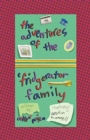 Image for The Adventures of the &#39;Frigerator Family