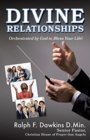 Image for Divine Relationships : Orchestrated by God to Bless Your Life!