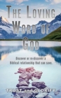 Image for The Loving Word of God