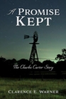 Image for A Promise Kept : The Charles Carter Story