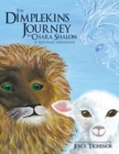 Image for The Dimplekins Journey to Chara Shalom : A Spiritual Adventure