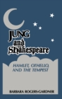 Image for Jung and Shakespeare - Hamlet, Othello and the Tempest