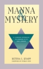 Image for Manna and Mystery : A Jungian Approach to Hebrew Myth and Legend