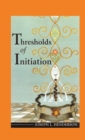 Image for Thresholds of Initiation