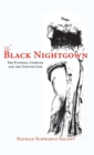 Image for The Black Nightgown : The Fusional Complex and the Unlived Life