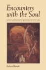 Image for Encounters with the Soul : Active Imagination as Developed by C.G. Jung