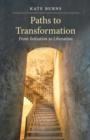Image for Paths to Transformation : From Initiation to Liberation [Paperback]