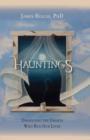 Image for HAUNTINGS - DISPELLING THE GHOSTS WHO RU