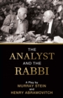 Image for The Analyst and the Rabbi : A Play