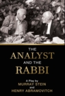 Image for The Analyst and the Rabbi : A Play