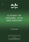 Image for A Story of Dreams, Fate and Destiny [Zurich Lecture Series Edition]