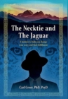 Image for The Necktie and the Jaguar : A memoir to help you change your story and find fulfillment