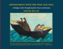 Image for Appointment with the Wise Old Dog