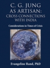 Image for C. G. Jung as Artisan : Considerations in Times of Crisis
