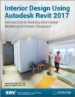 Image for Interior Design Using Autodesk Revit 2017 (Including unique access code)