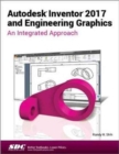 Image for Autodesk Inventor 2017 and Engineering Graphics