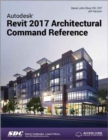 Image for Autodesk Revit 2017 Architectural Command Reference (Including unique access code)
