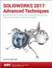 Image for SOLIDWORKS 2017 Advanced Techniques
