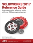 Image for SOLIDWORKS 2017 Reference Guide (Including unique access code)