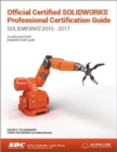 Image for Official Certified SOLIDWORKS Professional Certification Guide with Video Instruction