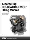 Image for Automating SOLIDWORKS 2017 Using Macros