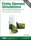 Image for Finite element simulations with ANSYS Workbench 17